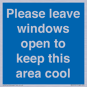 please-leave-windows-open-to-keep-this-area-cool-blue-background-white-text~